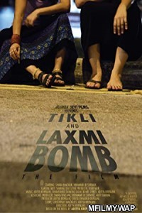 Tikli and Laxmi Bomb (2017) Bollywood Hindi Movie