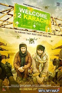 Welcome 2 Karachi (2015) Bollywood Hindi Movie