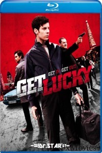  Get Lucky (2013) UNCUT Hindi Dubbed Movie