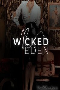 A Wicked Eden (2021) English Movie