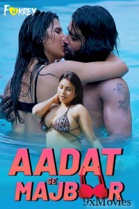 Aadat Se Majboor (2024) Fukrey Hindi Short Film