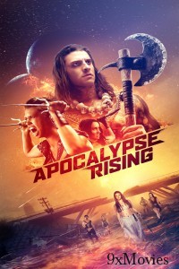 Apocalypse Rising (2018) ORG Hindi Dubbed Movie