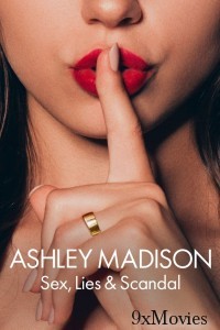 Ashley Madison Sex Lies And Scandal (2024) Season 1 Hindi Dubbed Web Series