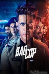 Bad Cop (2024) S01 (EP01 To EP02) Hindi Web Series