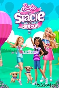 Barbie and Stacie to the Rescue (2024) Hindi Dubbed Movie