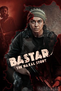 Bastar The Naxal Story (2024) Hindi Movie