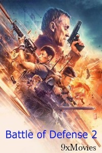 Battle of Defense 2 (2020) ORG Hindi Dubbed Movie