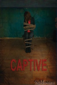 Captive (2013) ORG Hindi Dubbed Movie