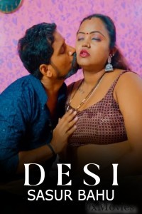 Desi Sasur Bahu (2024) Hindi Hot Short Film