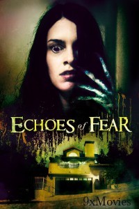 Echoes Of Fear (2018) ORG Hindi Dubbed Movie