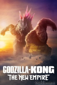 Godzilla x Kong The New Empire (2024) ORG Hindi Dubbed Movie