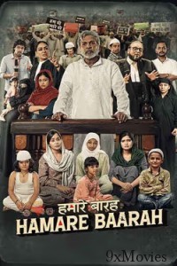 Hamare Baarah (2024) Hindi Movie
