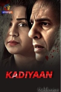 Kadiyaan (2024) Atrangii S01 Part 1 Hindi Web Series