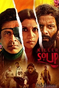 Killer Soup (2024) Season 1 Hindi Web Series