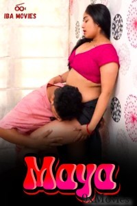 Maya (2024) S01 E01 IBAMovies Hindi Hot Web Series