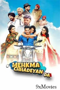 Mehkma Chhadeyan Da (2024) Punjabi Movie