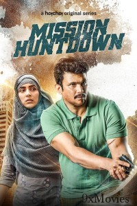 Mission Huntdown (2023) Bengali Season 1 Complete Web Series