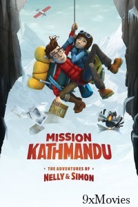 Mission Kathmandu The Adventures of Nelly and Simon (2017) ORG Hindi Dubbed Movie