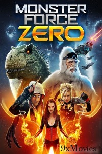 Monster Force Zero (2019) ORG Hindi Dubbed Movie