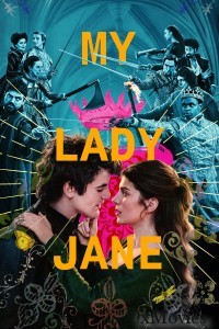 My Lady Jane (2024) Season 1 Hindi Dubbed Series