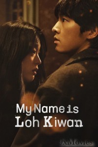 My Name Is Loh Kiwan (2024) ORG Hindi Dubbed Movie