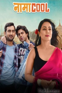 NamaCool (2024) Season 1 Hindi Web Series