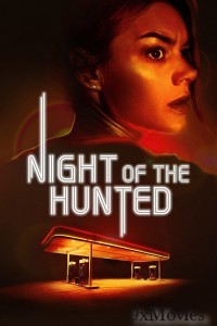 Night of The Hunted (2023) ORG Hindi Dubbed Movie