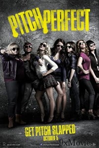 Pitch Perfect (2012) ORG Hindi Dubbed Movie 