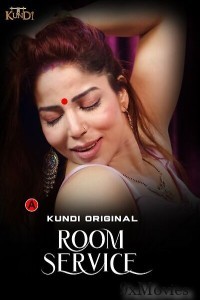 Room Service (2023) S01 E01 To E02 KundiApp Hindi Web Series