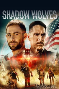 Shadow Wolves (2019) ORG Hindi Dubbed Movie