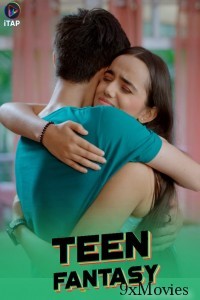Teen Fantasy (2024) S01 E02 ITAP Hindi Web Series