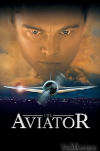 The Aviator (2004) ORG Hindi Dubbed Movie