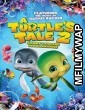 A Turtles Tale 2 Sammys Escape from Paradise (2012) Hindi Dubbed Movie