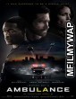 Ambulance (2022) English Full Movie