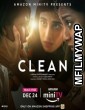 Clean (2022) Bollywood Hindi Movie