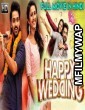 Happy Wedding (2020) Hindi Dubbed Movie
