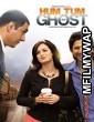 Hum Tum Aur Ghost (2010) Bollywood Hindi Movie