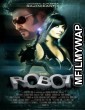 Robot (2010) Bollywood Hindi Movies