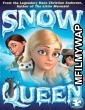 Snow Queen (2012) Hindi Dubbed Movie