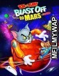 Tom and Jerry Blast Off to Mars (2005) Hindi Dubbed Movie