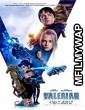 Valerian and the City of a Thousand Planets (2017) Hindi Dubbed Movie