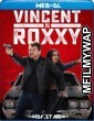 Vincent N Roxxy (2017) Hindi Dubbed Movies