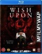 Wish Upon (2017) UNRATED Hindi Dubbed Movie