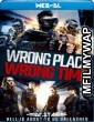 Wrong Place Wrong Time (2021) UNCUT Hindi Dubbed Movies