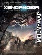 Xenophobia (2019) Hindi Dubbed Movie