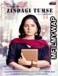 Zindagi tumse (2019) Bollywood Hindi Movie