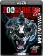 Zoombies 2 (2019) UNRATED Hindi Dubbed Movie