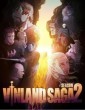 Vinland Saga (2023) Season 2 Hindi Dubbed Series