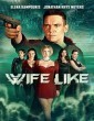 Wifelike (2022) ORG Hindi Dubbed Movie