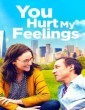 You Hurt My Feelings (2023) ORG Hindi Dubbed Movies
